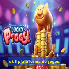 ok8 plataforma de jogos